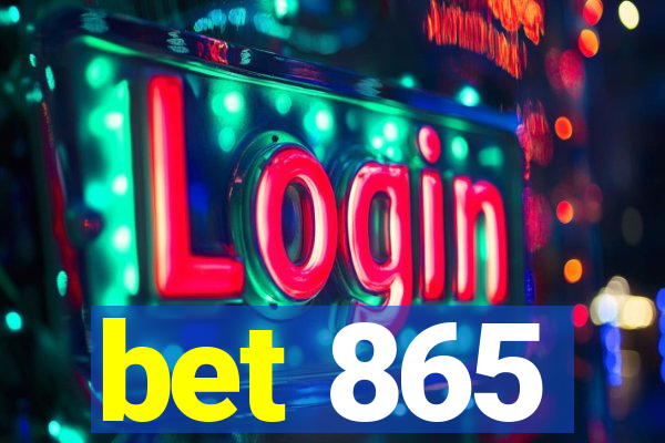 bet 865